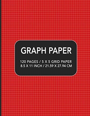 Graph Paper : 120 Pages / 5 X 5 Grid Paper 8. 5 X 11 In -  NEW Academic Essent 2