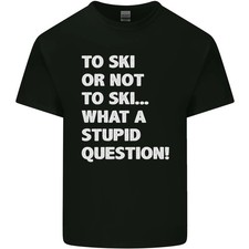 ¿Esquiar o no? Camiseta de algodón ligero What a Stupid Question para hombre