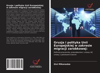 Givi Mikanadze | Gruzja I Polityka Unii Europejskiej W Zakresie Migracji...