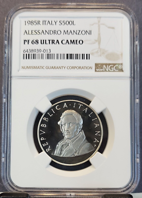 1985 ITALY SILVER 500 LIRE ALESSANDRO MANZONI NGC PF 68 ULTRA