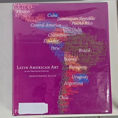 Latin American Art in the Twentieth Century Art History Book Phaidon Edward J