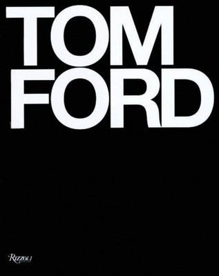 Tom Ford by Tom Ford HARDBACK 9780847826698