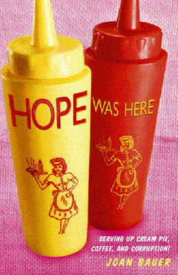 Hope Was Here, 055254972X, Joan Bauer, Very Good Book