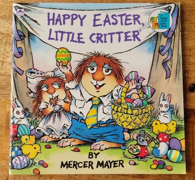 Happy Easter, Little Critter by Mercer Mayer (1993, Paperback)