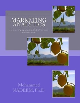 Marketing Analytics: Is Business, Digital, Marketing and Social Analytics, Disru