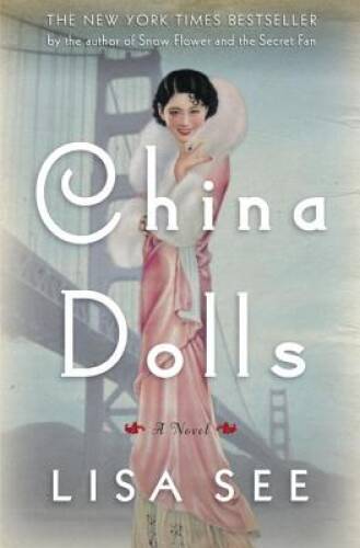 China Dolls: A Novel - Hardcover By See, Lisa - GOOD