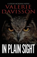 In Plain Sight | A Logan Mckenna Mystery Book 8 | Valerie Davisson | Taschenbuch