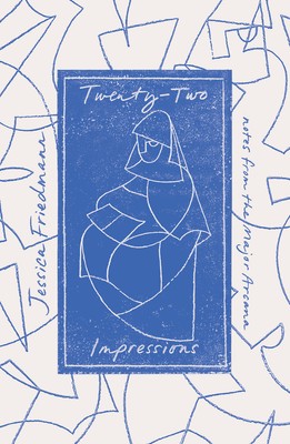 Jessica Friedmann Twenty-Two Impressions (Hardback)