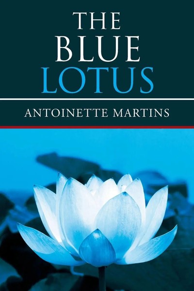 The Blue Lotus Antoinette Martins Taschenbuch Kartoniert / Broschiert Englisch-image