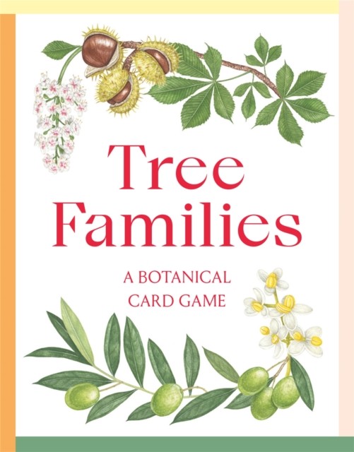 Tree Families : A Botanical Card Game Tony Kirkham - Image 3
