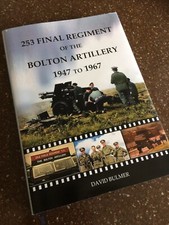 Image of 253 Final Regiment of the Bolton Artillery 1947 to 1967. Royal Artillery book
