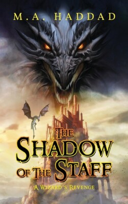 Shadow Of The Staff: A Wizard's Revenge
