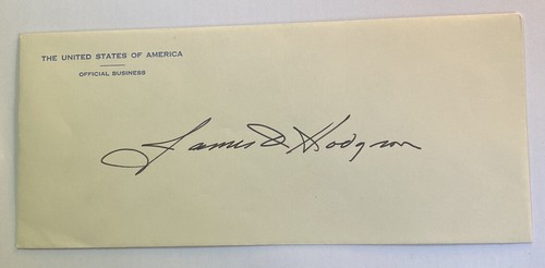 James D Hodgson Signature, Nixon's Sec. of Labor Ford's Ambassador to Japan