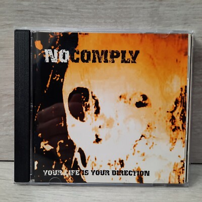 No Comply - Your Life Is Your Direction - 2002 Deck Cheese Records - CD - VGC