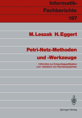 Petri-Netz-Methoden und -Werkzeuge Horst Eggert