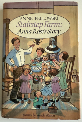 Stairstep Farm: Anna Rose's Story by Anne Pellowski - HC/DJ