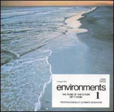 Environments 1: Psychologically Ultimate Seashore - Environments 1: Psychologia