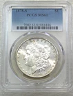 1878-S Morgan Silver Dollar PCGS MS61 Frosty White Just Graded New Holder #D334B