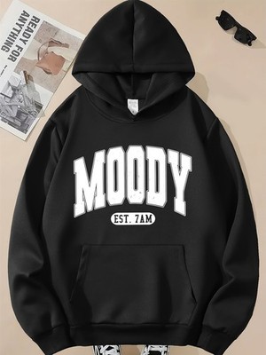 Unisex Hoodie Moody Est 7AM Print Sweatshirt Men Women Casual Streetwear Fashion