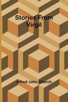 Stories From Virgil Alfred John Church Taschenbuch Englisch 2024 Alpha Edition