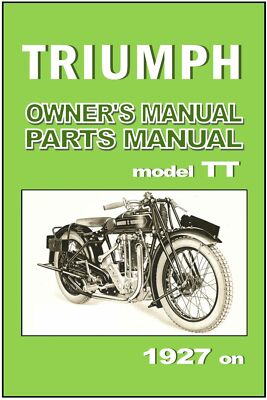 TRIUMPH Owners & Parts Manual TT ST 4.98hp 1927 1928 1929 Service