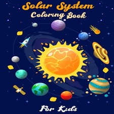 Image of Solar System Coloring Book for Kids Sun and Planets Fun and Educa