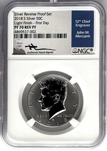 2018 S REVERSE PROOF SILVER KENNEDY 50C FIRST DAY LIGHT FINISH NGC PF70 MERCANTI