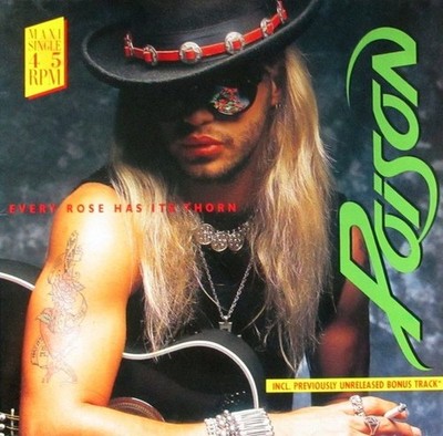 Poison   Every Rose Has Its Thorn (12'' Maxi)