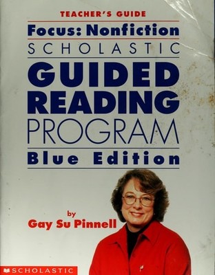 Focus: Nonfiction - Teacher's Guide (Scholastic Guided Reading Program Blue Edit