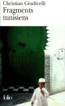 Fragments tunisiens von Giudicelli,Christian | Buch | Zustand sehr gut