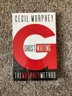 Ghostwriting: The Murphey Method, by Cecil Murphey, SIGNED by Author