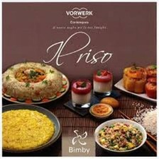 Libro Ricettario Bimby TM31 Nuovo e Originale Vorwerk "IL RISO" Contempora