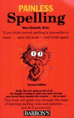 Painless Spelling (Barron's - Paperback, by Elizabeth M.Ed. Mary - Very Good x
