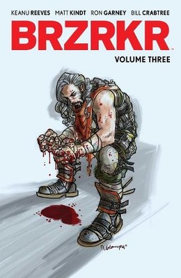 Matt Kindt Keanu Reeves BRZRKR Vol. 3 (Taschenbuch) BRZRKR (US IMPORT)