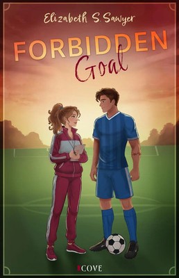 Elizabeth S. Sawyer | Forbidden Goal | Taschenbuch | Deutsch (2026) | 386 S.