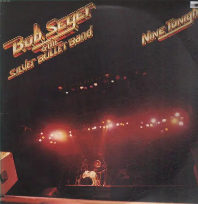 Bob Seger & The Silver Bullet Band Nine Tonight NEAR MINT Capitol 2xVinyl LP