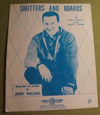 JERRY WALLACE Sheet Music SHUTTERS AND BOARDS Music 1962 Audie Murphy
