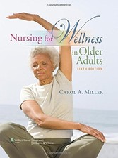 Nursing for Wellness in Older Adults Miller, ...