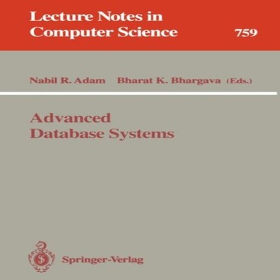 Advanced Database Systems Springer Nature B.V. Paperback Springer