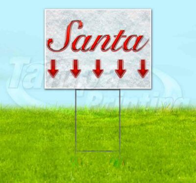 SANTA DOWN ARROW Yard Sign Corrugated Plastic Bandit Lawn Decorations USA