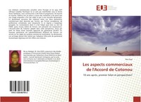 Ibra Faye | Les Aspects Commerciaux De L'accord De Cotonou | Taschenbuch (2017)