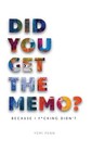 Did You Get The Memo?: Because I F**king Didn't (Hardback or Cased Book)