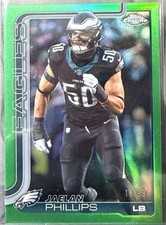 Topps 2025 Chrome Jaelan Phillips Green Refractor Serial #16/99 Eagles