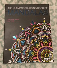 The Ultimate Adult Coloring Book of Mandalas- Free Your Mind Relax