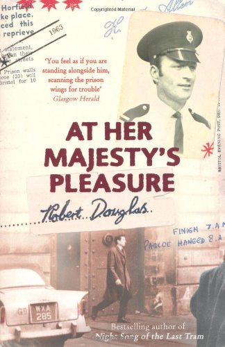 At Her Majesty's Pleasure-Robert Douglas