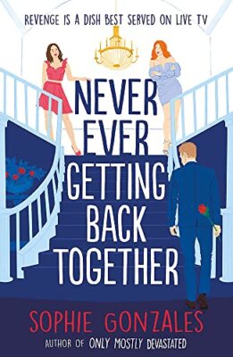 Never Ever Getting Back Together,Sophie Gonzales