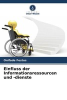 Einfluss Der Informationsressourcen Und -Dienste Onifade Festus Taschenbuch 2022