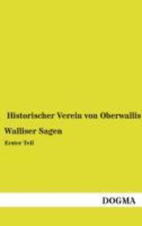 Historischer Verein Von Oberwallis | Walliser Sagen | Taschenbuch |