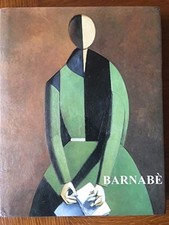 DUILIO BARNABE, 1914-1961 By R. Stanley Johnson - Hardcover **Mint Condition**