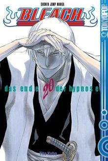 Bleach 20: Das Ende der Hypnose von Kubo, Tite | Buch | Zustand sehr gut
